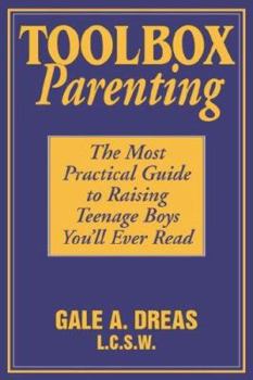Paperback Toolbox Parenting: The Most Practical Guide to Raising Teenage Boys You'll Ever Read Book