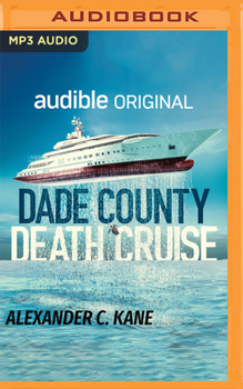 Dade County Death Cruise - Book #2 of the Orlando People