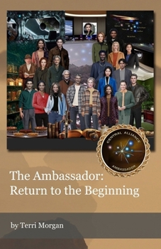 Paperback The Ambassador Return to the Beginning Book