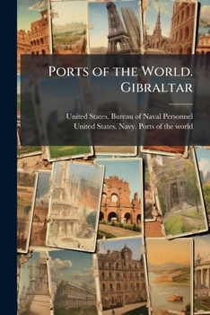 Paperback Ports of the World. Gibraltar Book