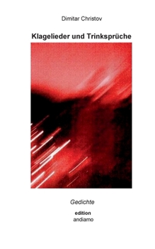 Paperback Klagelieder und Trinksprüche: Gedichte [German] Book