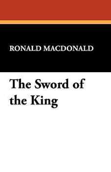 Paperback The Sword of the King Book
