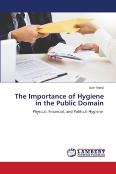 The Importance of Hygiene in the Public Domain