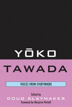 Paperback Yoko Tawada: Voices from Everywhere Book