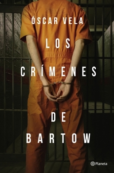 Paperback Los Crímenes de Bartow (Autores Españoles E Iberoameri) [Spanish] Book