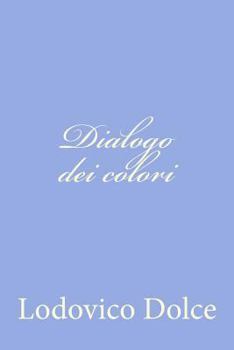 Paperback Dialogo dei colori [Italian] Book