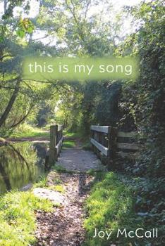 Paperback this is my song: tanka prose about letting go and letting be Book