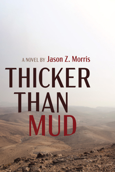 Paperback Thicker Than Mud Book