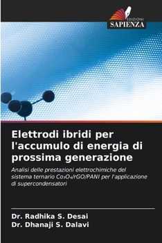 Elettrodi ibridi per l'accumulo di energia di prossima generazione (Italian Edition)