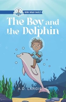 Paperback The Boy and The Dolphin Book