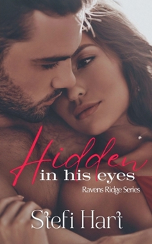 Hidden in His Eyes (Ravens Ridge)