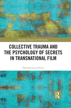 Paperback Collective Trauma and the Psychology of Secrets in Transnational Film Book