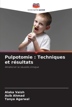 Paperback Pulpotomie: Techniques et résultats [French] Book