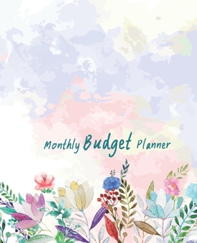 Monthly Budget Planner: Expense Tracker Notebook Monthly Budgeting Journal, 7.5" x 9.25", 150 Pages