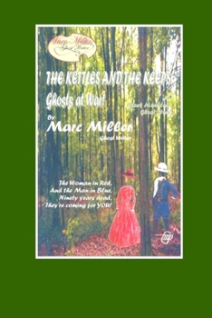 Paperback The Kettles and the Keeps: Ghosts at War Book