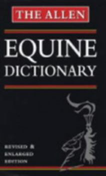 Hardcover The Allen Equine Dictionary Book