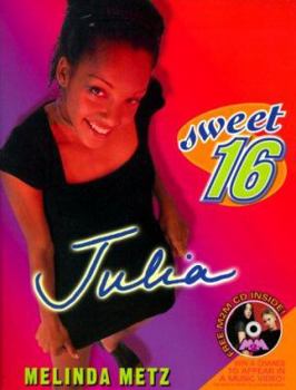 Julia - Book #1 of the Sweet Sixteen