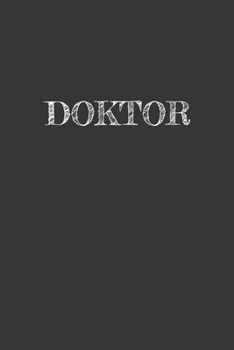 Doktor: Liniertes Notizbuch in A5 | Geschenkidee für Ärzte, Doktoren Chirurgen und Medizinstudenten | Oberarzt, Chefarzt Dr. Notizheft (German Edition)