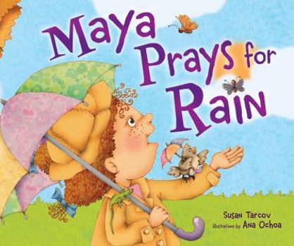 Hardcover Maya Prays for Rain Book