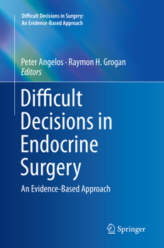 Paperback Difficult Decisions in Endocrine Surgery: An Evidence-Based Approach Book