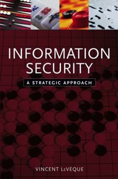 Paperback Information Security: A Strategic Approach Book