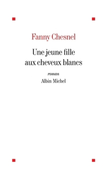 Paperback Une jeune fille aux cheveux blancs (French Edition) [French] Book