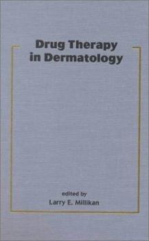 Hardcover Drug Therapy in Dermatology (Basic and Clinical Dermatology) Book