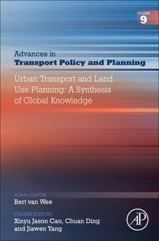 Hardcover Urban Transport and Land Use Planning: A Synthesis of Global Knowledge: Volume 9 Book