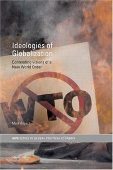 Paperback Ideologies of Globalization: Contending Visions of a New World Order Book