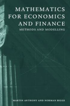 Paperback Mathematics for Economics and Finance: Methods and Modelling Book