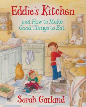 Hardcover Eddie's Kitchen: And How to Make Good Things to Eat Book