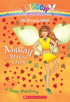 RAINBOW MAGIC "ABIGAIL" The Breeze Fairy - Weather - Book #9 of the Rainbow Magic