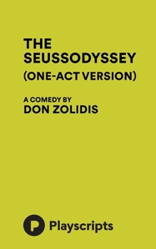 Paperback The SeussOdyssey (One-Act) Book