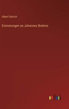Hardcover Erinnerungen an Johannes Brahms [German] Book