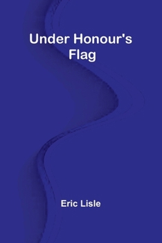 Paperback Under Honour's Flag Book