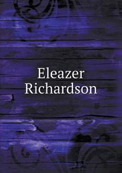 Paperback Eleazer Richardson Book