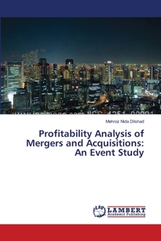 Paperback Profitability Analysis of Mergers and Acquisitions: An Event Study Book