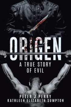Paperback Origen: A True Story Of Evil Book