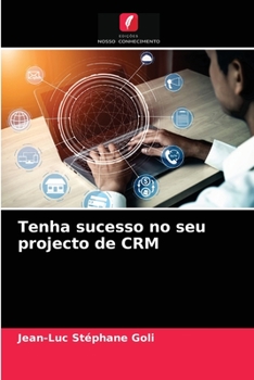 Paperback Tenha sucesso no seu projecto de CRM [Portuguese] Book