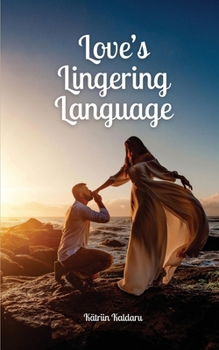 Paperback Love's Lingering Language Book