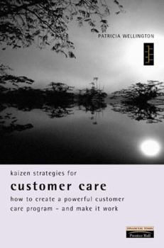 Hardcover Kaizen Strategies for Customer Care Book