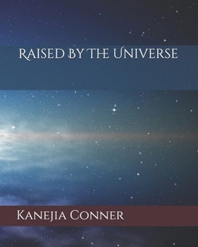 Paperback Raised By The Universe Book