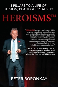 Paperback Heroisms: 8 Pillars to a Life of Passion, Beauty & Creativity Book