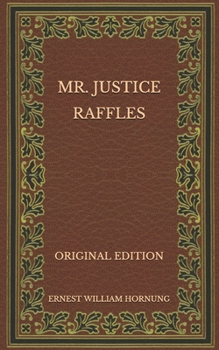 Paperback Mr. Justice Raffles - Original Edition Book