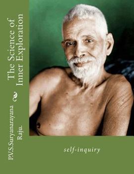 Paperback The Science of Inner Exploration: self-inquiry Book