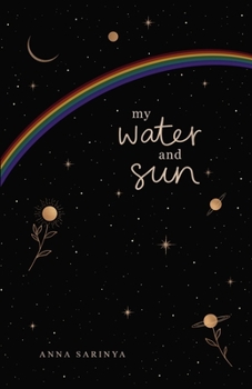 Paperback My Water and Sun: Glossy Cover Edition Book