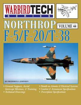 Paperback Northrop F-5/F-20/T-38 - Warbirdtech Vol. 44 Book