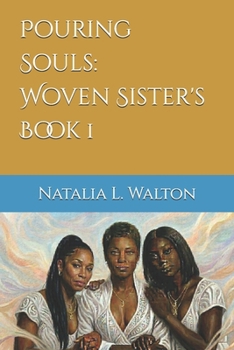 Paperback Pouring Souls: Woven Sister's Book