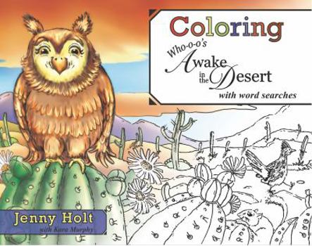 Paperback Coloring Who-O-O's Awake in the Desert: With Word Searches Book