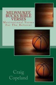Milwaukee Bucks Bible Verses: Motivational Verses For The Believer